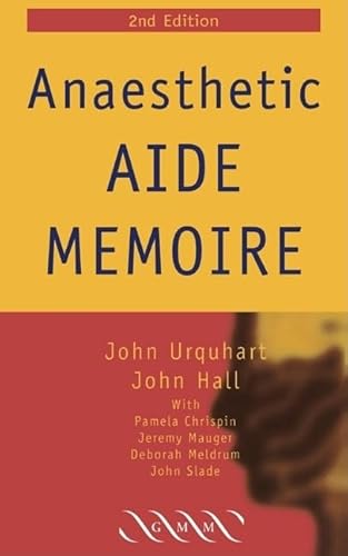 Anaesthetic Aide Memoire