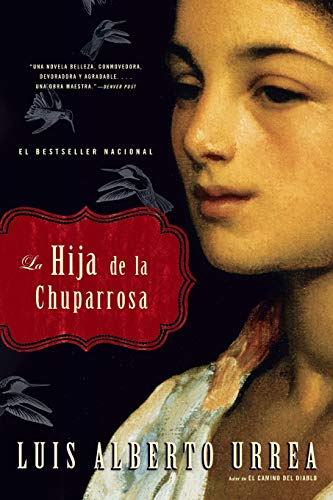 Hija de la Chuparrosa, La von Back Bay Books