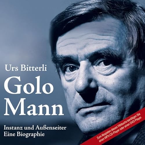 Golo Mann: Instanz und Außenseiter (2 MP3 CDs)