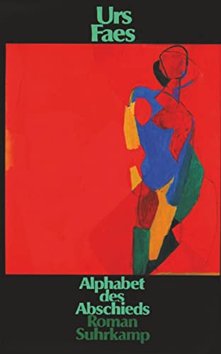 Alphabet des Abschieds: Roman von Suhrkamp Verlag