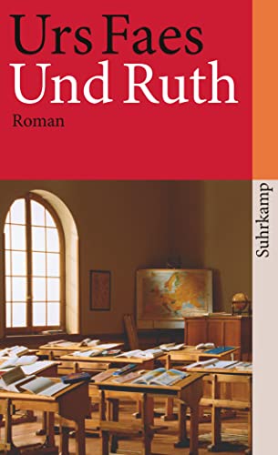 Und Ruth: Roman (suhrkamp taschenbuch) von Suhrkamp Verlag AG