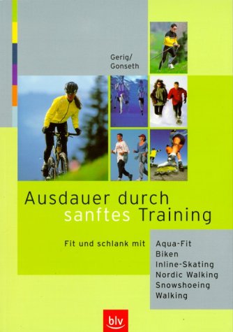 Ausdauer durch sanftes Training