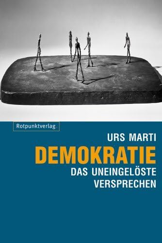 Demokratie - das uneingelöste Versprechen
