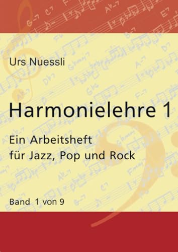 Harmonielehre 1: Ein Arbeitsheft für Jazz, Pop and Rock von Bookmundo