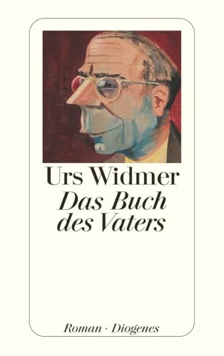 Das Buch des Vaters: Roman (detebe) von Diogenes Verlag AG