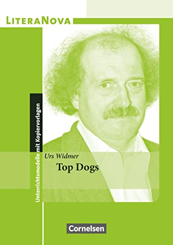 LiteraNova - Unterrichtsmodelle mit Kopiervorlagen: Top Dogs LiteraNova - Unterrichtsmodelle mit Kopiervorlagen: Top Dogs von Cornelsen Verlag GmbH