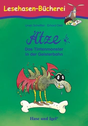 Ätze - Das Tintenmonster in der Geisterbahn: Schulausgabe (Lesehasen-Bücherei)