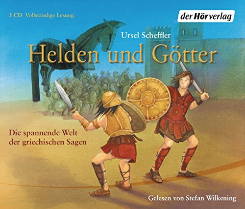 Helden und Götter: Die spannende Welt der griechischen Sagen von Hoerverlag DHV Der