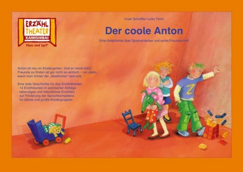 Der coole Anton / Kamishibai Bildkarten: Eine Geschichte über Spielverderber und echte Freundschaft. 13 Bildkarten für das Erzähltheater