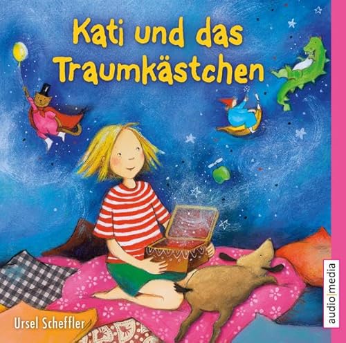 Kati und das Traumkästchen