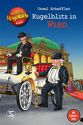 Kommissar Kugelblitz - Kugelblitz in Wien: Mit Geheimfolie von Schneiderbuch