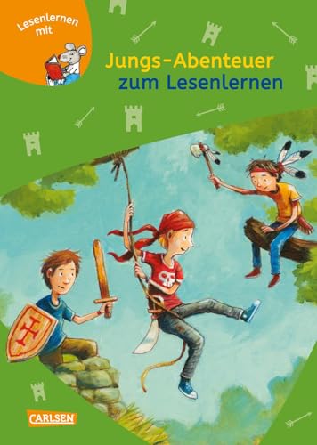 LESEMAUS zum Lesenlernen Sammelbände: Jungs-Abenteuer zum Lesenlernen: Einfache Geschichten zum Selberlesen – Lesen üben und vertiefen