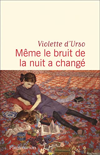 Même le bruit de la nuit a changé von FLAMMARION