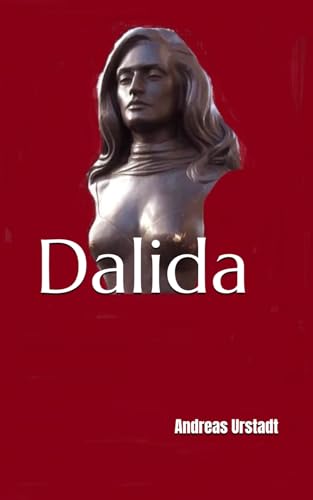 Dalida Dalida von Independently published