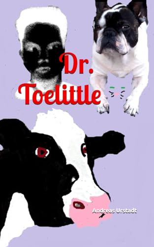 Dr. Toelittle Dr. Toelittle von Independently published