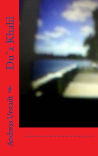 Du`a Khalil Du`a Khalil von CreateSpace Independent Publishing Platform