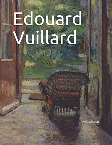 Edouard Vuillard Edouard Vuillard von Independently published