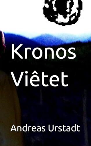 Kronos Viêtet Kronos Viêtet von Independently published
