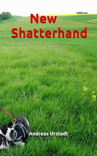 New Shatterhand New Shatterhand von Independently published
