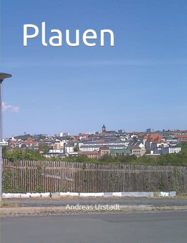 Plauen Plauen von Independently published