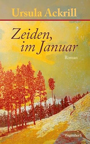 Zeiden, im Januar: Roman (Quartbuch) von Wagenbach Klaus GmbH