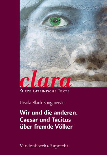 Wir und die anderen: clara. Kurze lateinische Texte von Vandenhoeck & Ruprecht