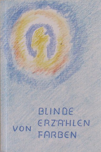 Blinde erzählen von Farben