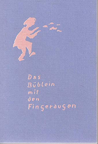 Das Büblein mit den Fingeraugen von VKK Verlag