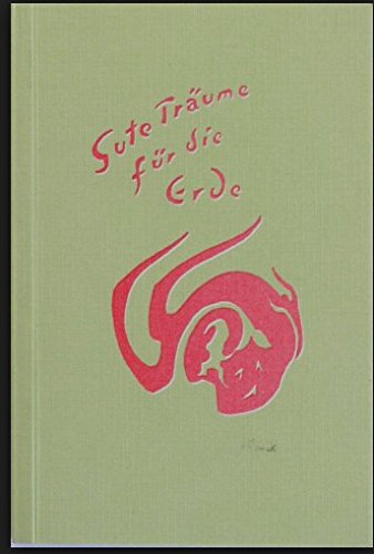 Gute Träume für die Erde, 2 Bde, Bd.2 von Werkgemeinschaft Kunst u. Heilpäd.