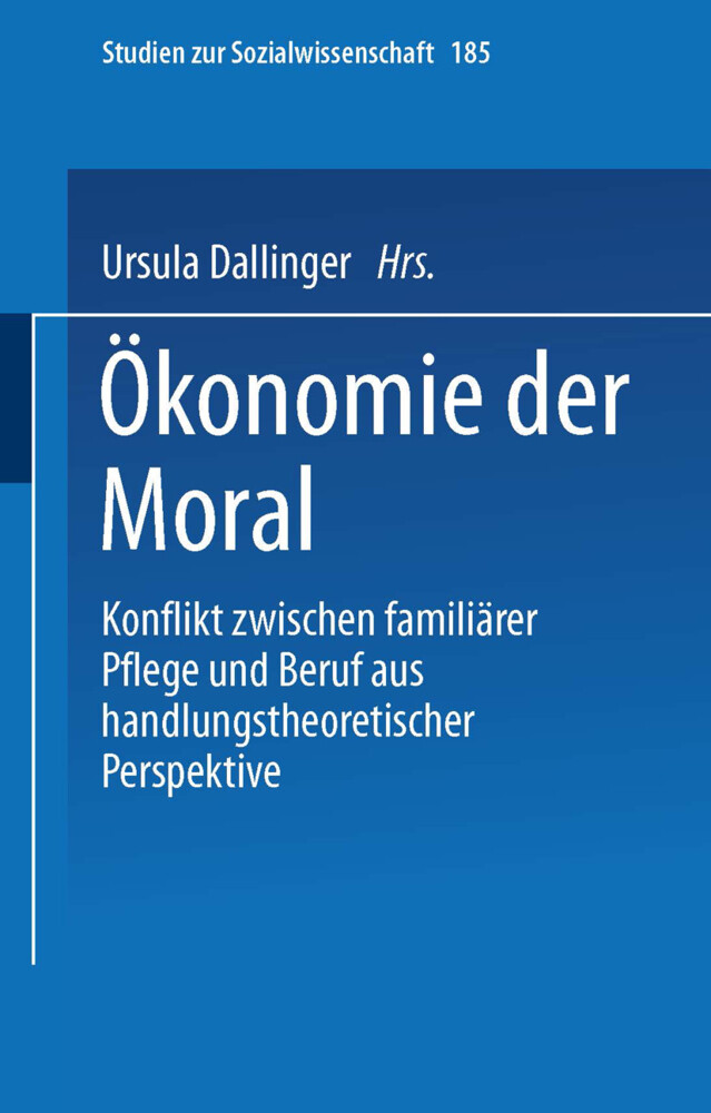 Ökonomie der Moral von VS Verlag für Sozialwissenschaften
