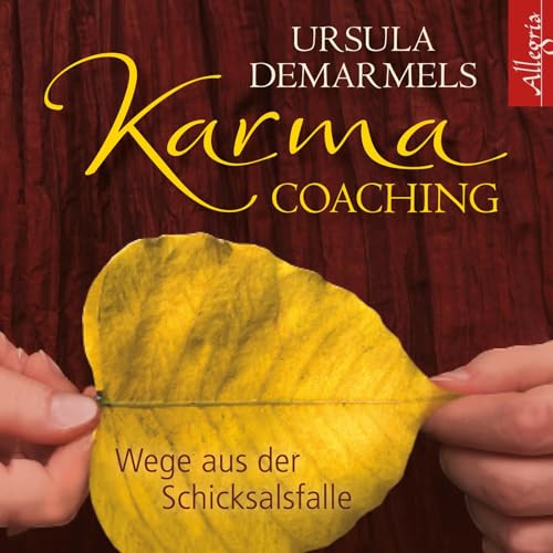 Karma-Coaching: Wege aus der Schicksalsfalle: 2 CDs