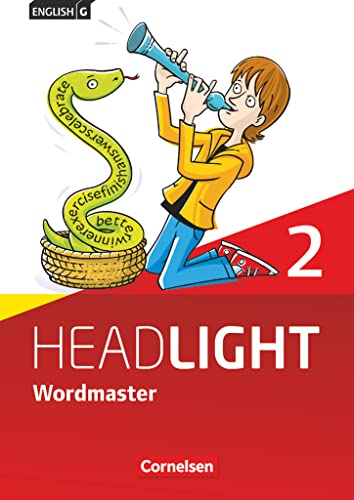 English G Headlight - Allgemeine Ausgabe - Band 2: 6. Schuljahr: Wordmaster mit Lösungen - Vokabellernbuch English G Headlight - Allgemeine Ausgabe - Band 2: 6. Schuljahr: Wordmaster mit Lösungen - Vokabellernbuch