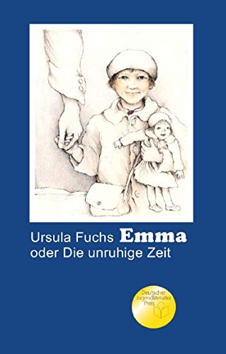 Emma oder Die unruhige Zeit von Books on Demand GmbH