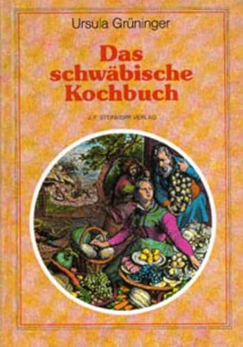 Das schwäbische Kochbuch: 444 Rezepte