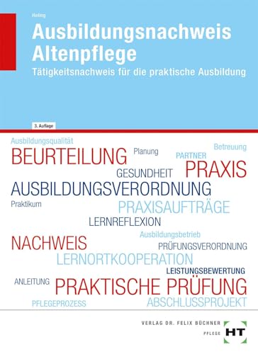 Ausbildungsnachweis Altenpflege: Tätigkeitsnachweis für die praktische Ausbildung