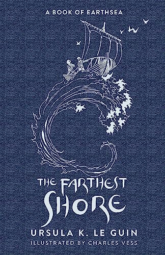 The Farthest Shore: The Third Book of Earthsea (The Earthsea Quartet)