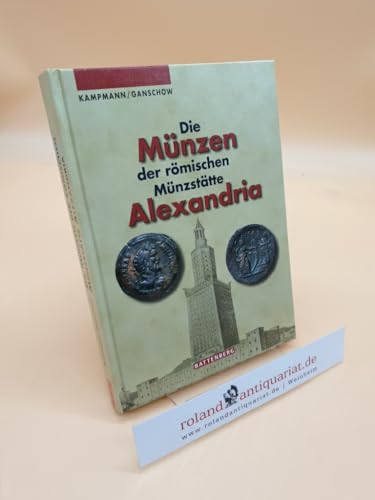 Die Münzen der römischen Münzstätte Alexandria von Battenberg Verlag