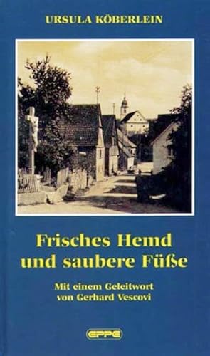 Frisches Hemd und saubere Füße von Eppe