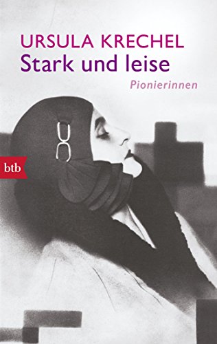 Stark und leise: Pionierinnen von btb
