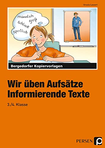 Wir üben Aufsätze - Informierende Texte: (3. und 4. Klasse) von Persen Verlag i.d. AAP