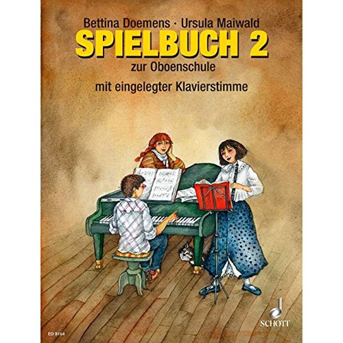 Oboenschule: Band 2. 1-4 Oboen, Klavier ad libitum. Spielbuch.