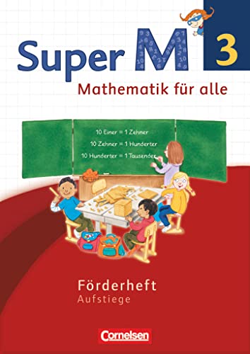 Super M - Mathematik für alle - Westliche Bundesländer - Neubearbeitung - 3. Schuljahr: Forderheft - Aufstiege