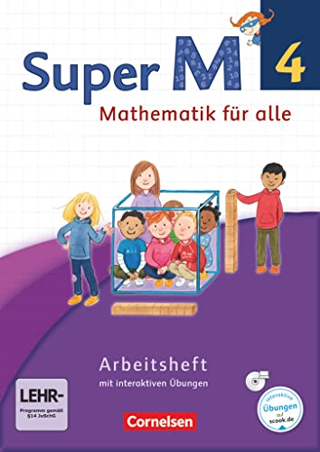 Super M - Mathematik für alle - Westliche Bundesländer - Neubearbeitung - 4. Schuljahr: Arbeitsheft mit interaktiven Übungen online - Mit CD-ROM: Mit ... Bundesländer - Neubearbeitung, 4. Schuljahr) von Cornelsen Verlag GmbH