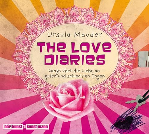 The Love Diaries, 1 Audio-CD: Songs über die Liebe an guten und schlechten Tagen