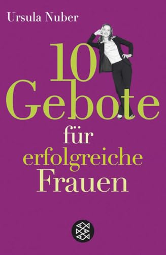 10 Gebote für erfolgreiche Frauen von FISCHER Taschenbuch