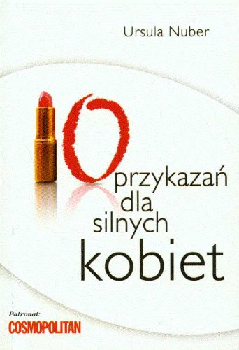 10 przykazan dla silnych kobiet von Kos