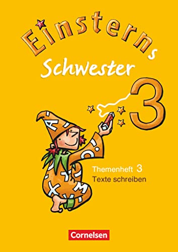 Einsterns Schwester - Sprache und Lesen - Ausgabe 2009 - 3. Schuljahr: Heft 3: Texte schreiben von Cornelsen Verlag GmbH