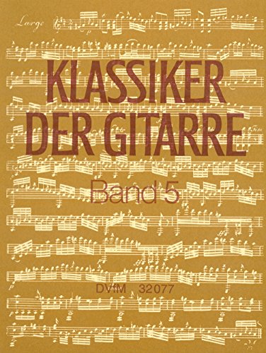 Klassiker der Gitarre Band 5 (DV 32077): Gitarre solo