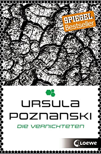 Die Vernichteten (Eleria-Trilogie): Finale der dystopischen Trilogie von Bestsellerautorin Ursula Poznanski Die Vernichteten (Eleria-Trilogie): Finale der dystopischen Trilogie von Bestsellerautorin Ursula Poznanski