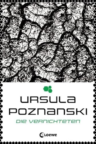 Die Vernichteten (Eleria-Trilogie - Band 3): Finale der dystopischen Trilogie von Bestsellerautorin Ursula Poznanski Die Vernichteten (Eleria-Trilogie - Band 3): Finale der dystopischen Trilogie von Bestsellerautorin Ursula Poznanski